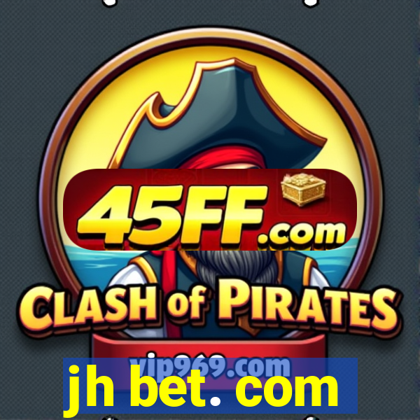 jh bet. com